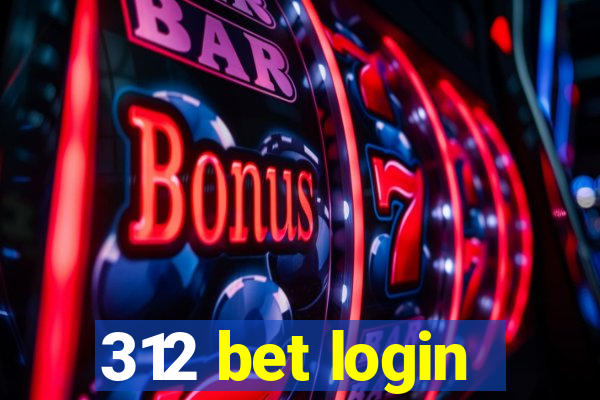 312 bet login